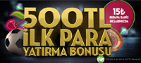 500 TL ilk para yatırma bonusu alın!